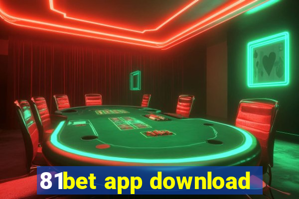 81bet app download